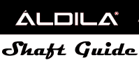 Aldila Shaft Guide Aldila Shaft Guide