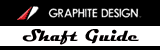 Graphite Design Shaft Guide